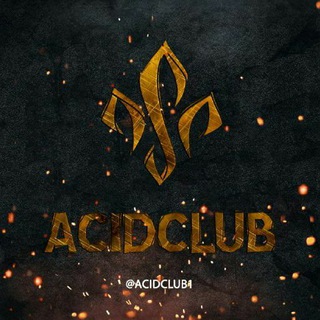 ⚜ Acid Club ⚜