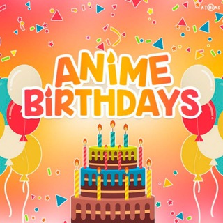 ?AnimeBirthdays