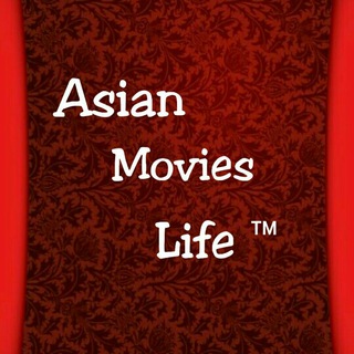 Asian movies life