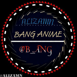 BANG ANIME