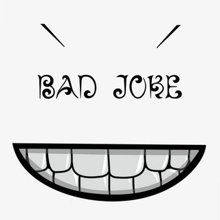 ☆ BaD JokE ☆