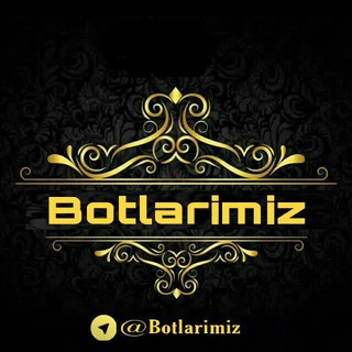 Botlarimiz