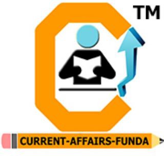 CURRENT AFFAIRS FUNDA ™