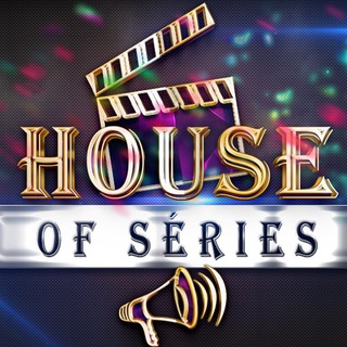 House Of Séries ?