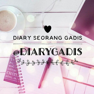 Diary Seorang Gadis™