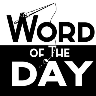 Word Of The Day!™