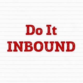 Do it inbound