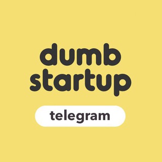 Dumb Startup