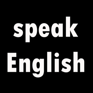 Speak English