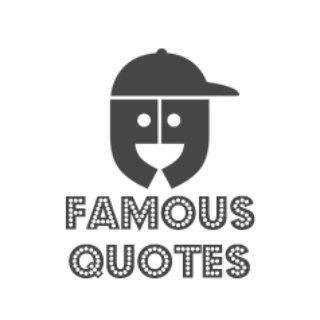 Famous Quotes