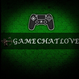 GAME CHAT LOVE