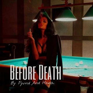 'Before Death.