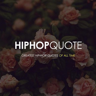 Hip-Hop Quote ?