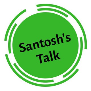 Santosh's Talk™