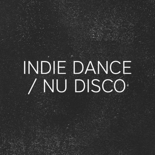 Indie Dance & Nu Disco