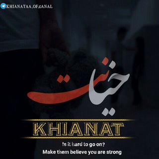 ?khianat?