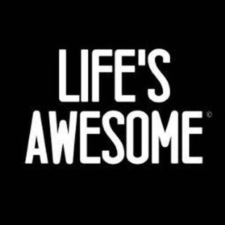 LIFE'S AWESOME