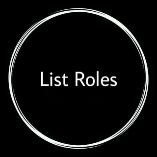 ⊱ List Roles ⊰