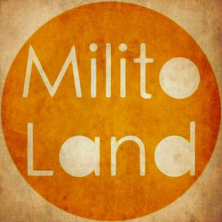 MILITO LAND