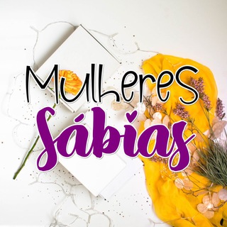 ?? Mulheres Sábias ?