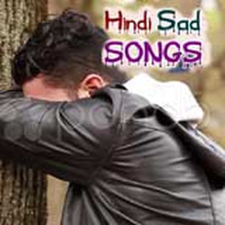 Hindi Songs Sad,Old & NEW