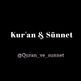 Kur'an & Sünnet?