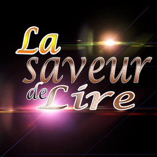 SAVEUR DE LIRE ?