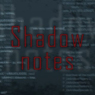 Shadow notes