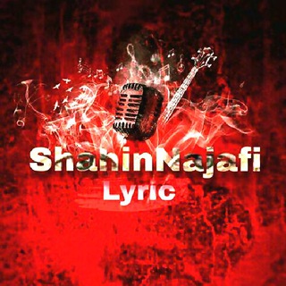 ShahinNajafi?Lyric