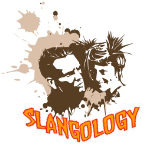 SLANGOLOGY