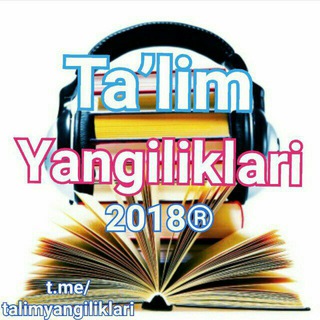 Ta’lim yangiliklari 2019™