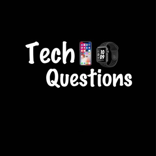 Tech Questions