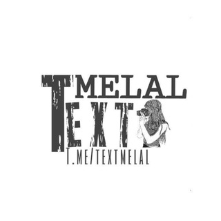 -Text Melal?