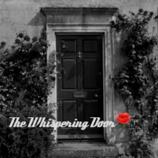 The Whispering Door?