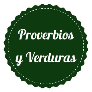 Proverbios y Verduras