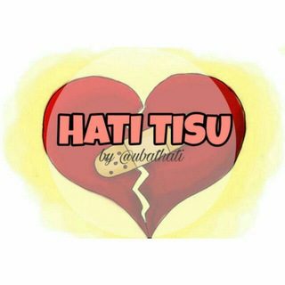 HATI TISU ❤