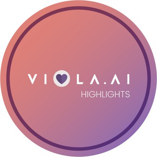 Viola.AI - HIGHLIGHTS