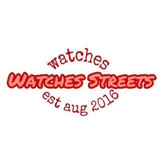 ⭐Watches Streets⭐