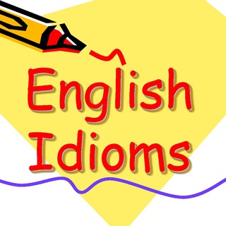 English Idioms & Phrases