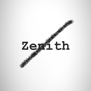 •| ZENITH |•